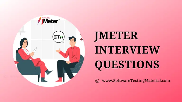 Top 40+ JMeter Interview Questions And Answers To Prepare