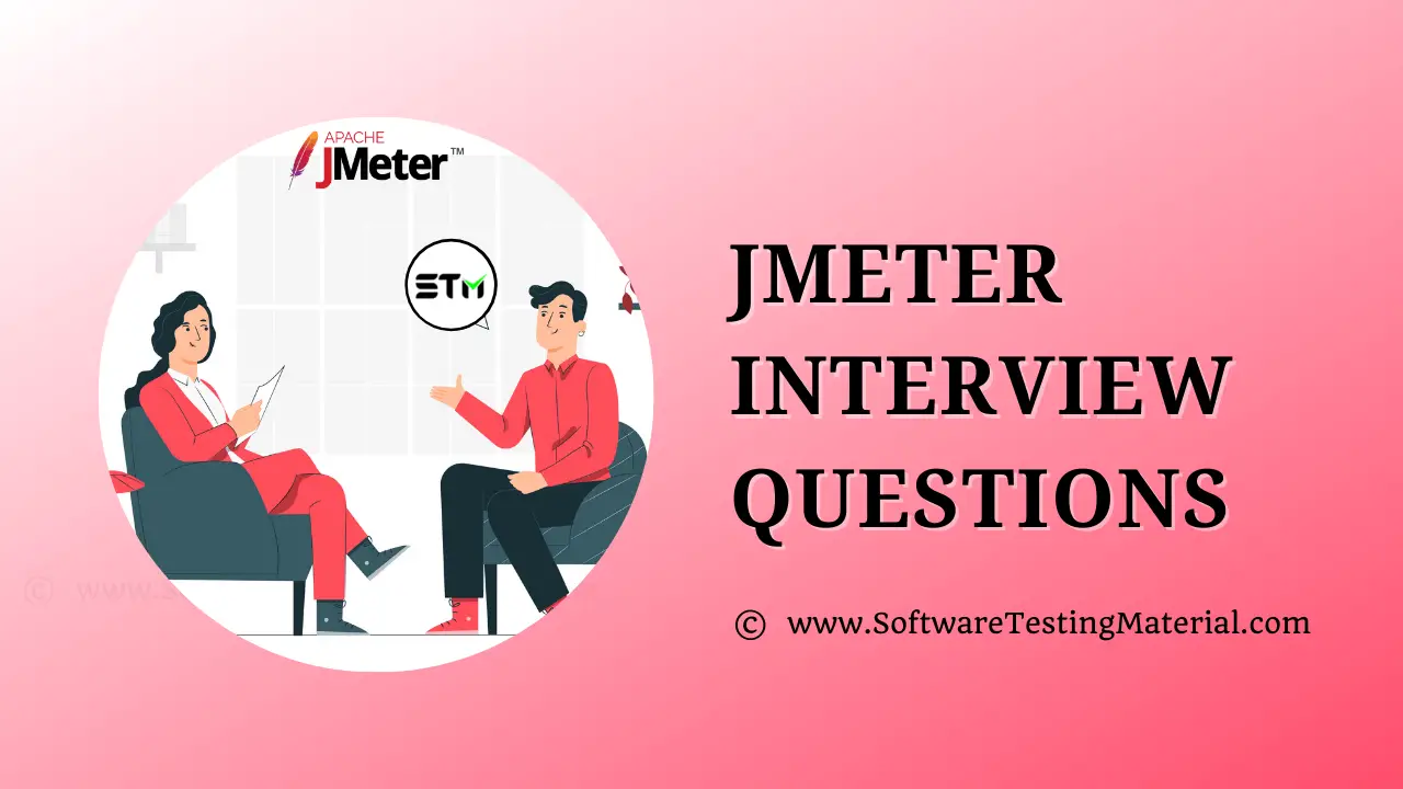 Apache JMeter Interview Questions