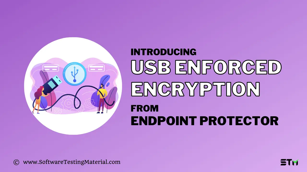 USB Enforced Encryption Endpoint Protector