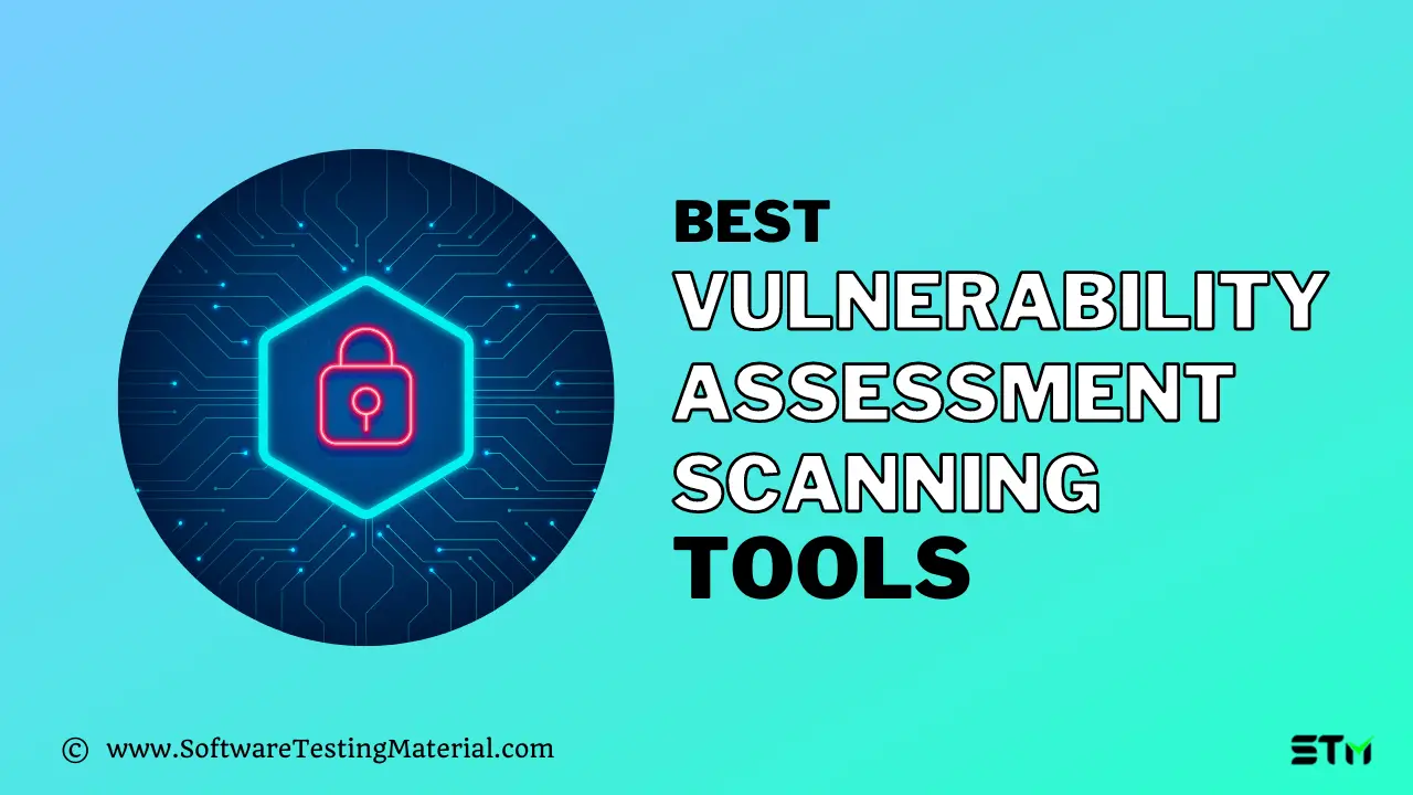 Vulnerability Assessment Scanning Tools
