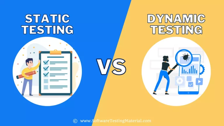 Static Testing vs Dynamic Testing | What Are The Differences