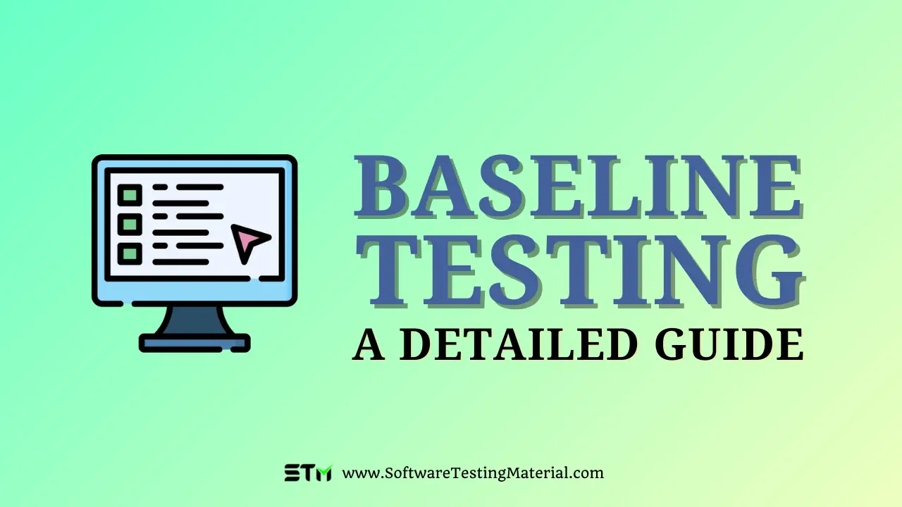 Baseline Testing How It Works Purpose Benefits Baseline Vs Benchmark