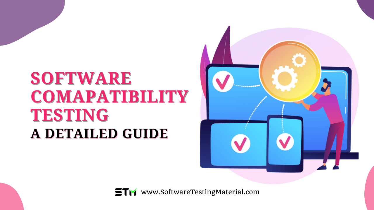 Software Compatibility Testing