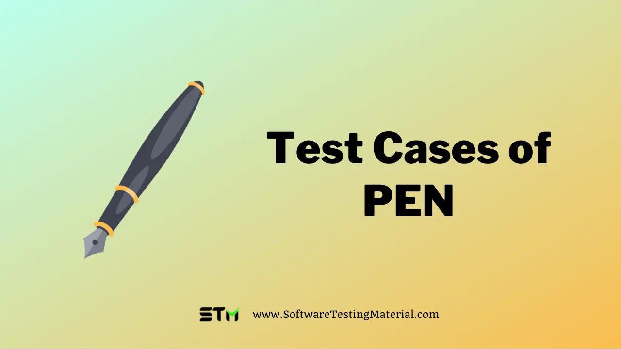 Test Cases For Pen