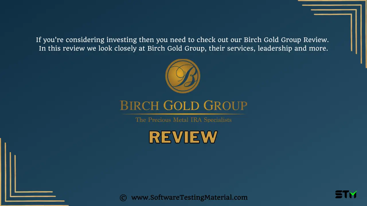 Birch Gold Group Review