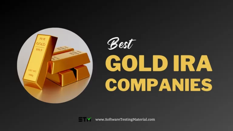 7 Best Gold IRA Companies to Invest in 2024