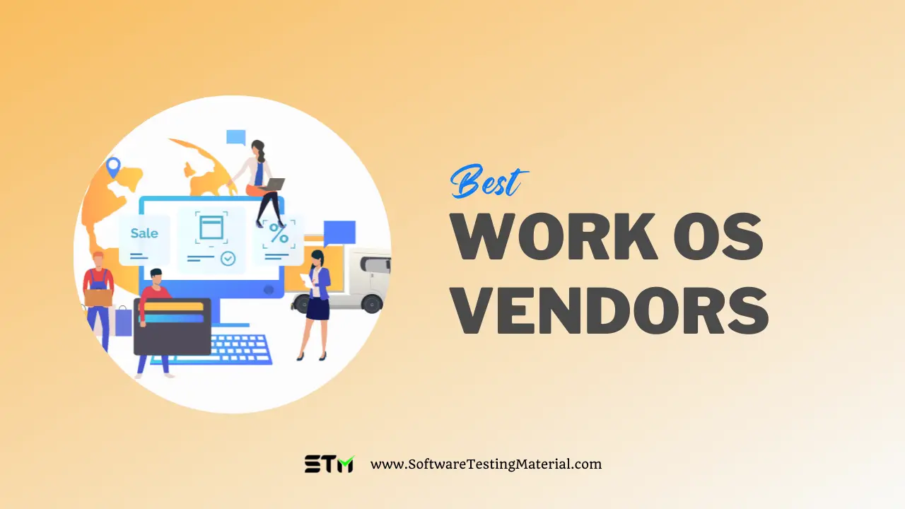 Work OS Vendors