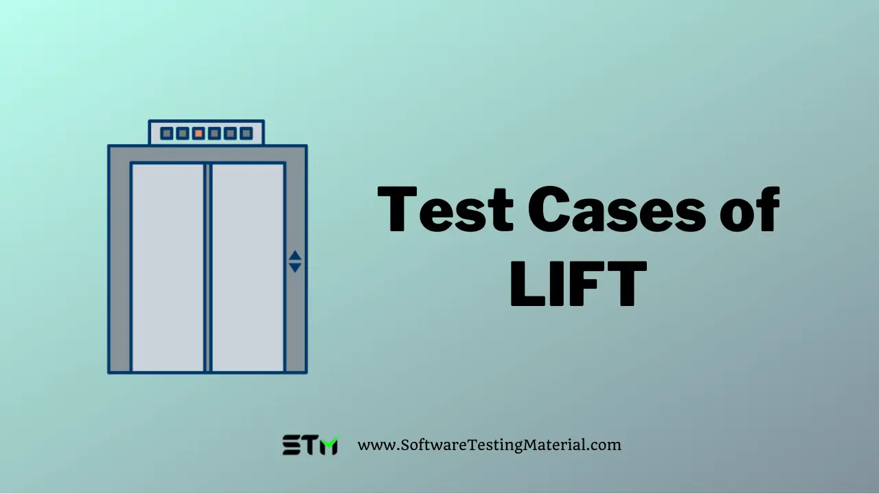 Test Cases For Lift