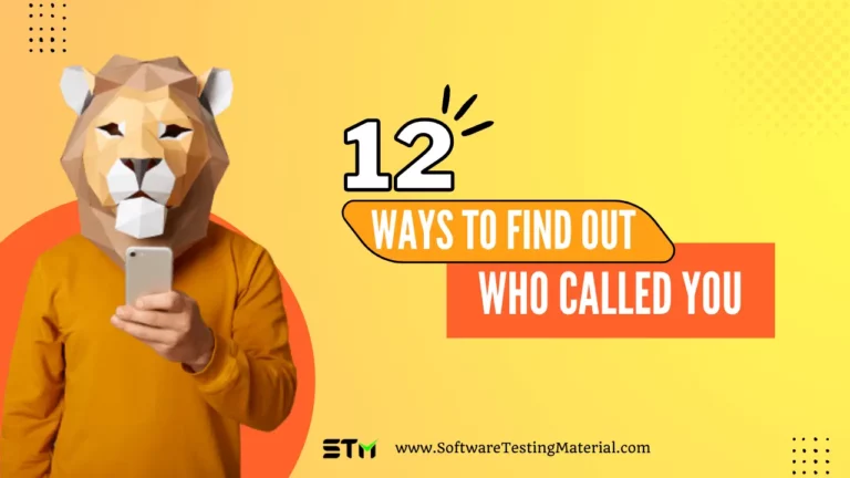 12 Ways To Find Out Who Called You