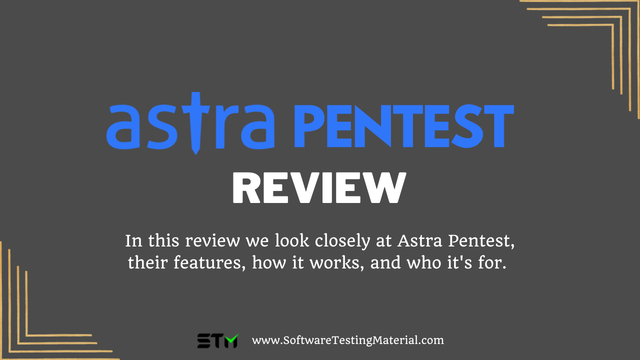 Astra Pentest Review