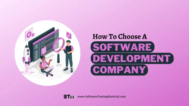 How To Choose a Software Development Company