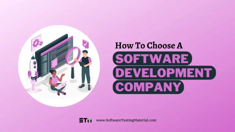 How To Choose A Software Development Company