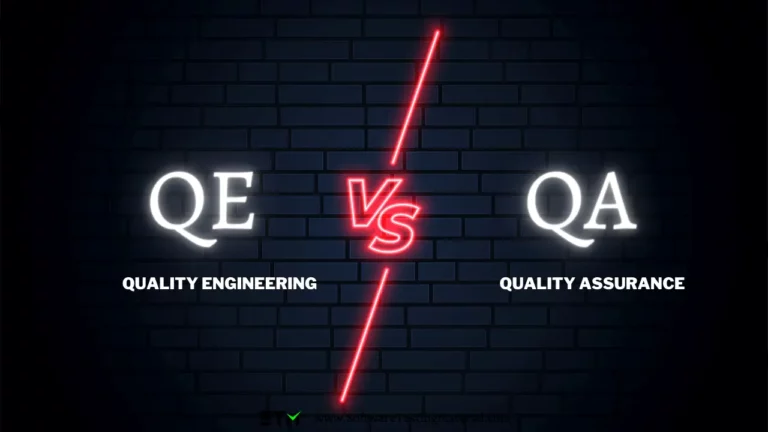 Quality Engineering vs. Quality Assurance