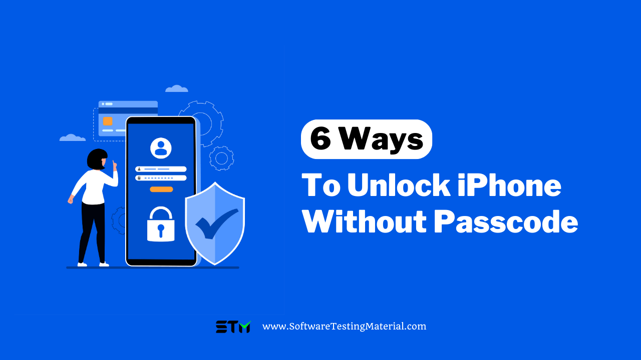 6 Ways To Unlock iPhone Without Passcode