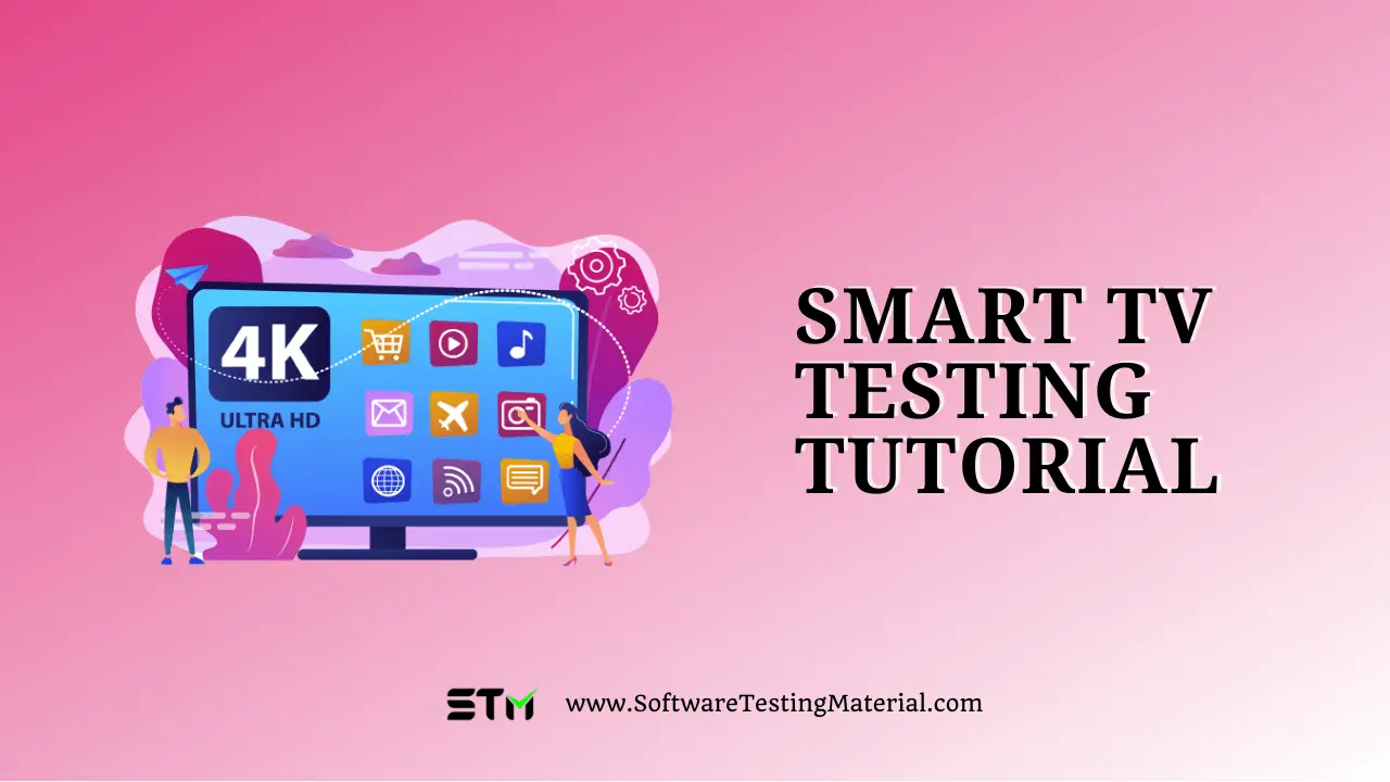 Smart TV Testing Tutorial