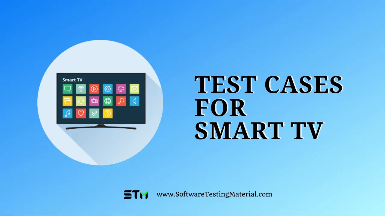 Test Cases For Smart TV