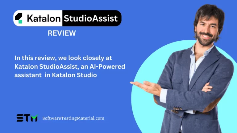 Katalon StudioAssist Review | An AI-Powered Assistant In Katalon Studio