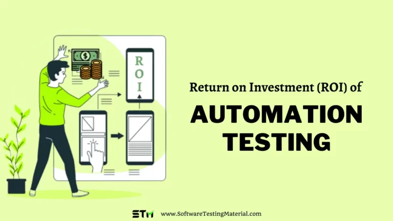 Evaluating ROI of Automation Testing: The Impact of Automation Testing in Development