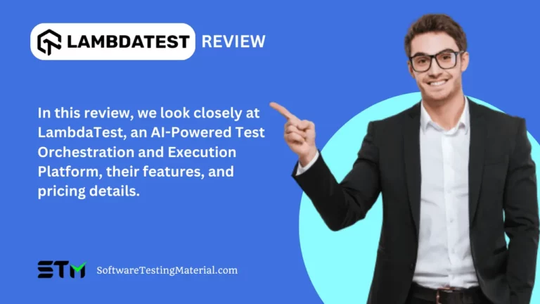 LambdaTest Review | AI-Powered Test Orchestration and Execution Platform