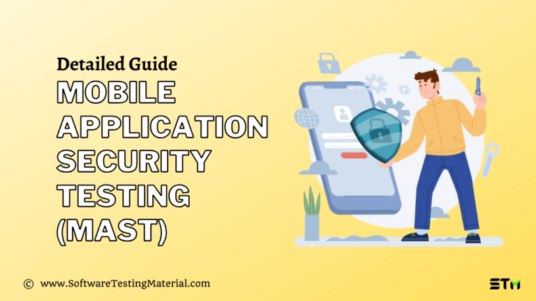 Mobile Application Security Testing (MAST) | Detailed Guide