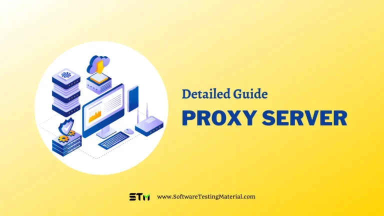 What is a Proxy Server | Everything You Should Know