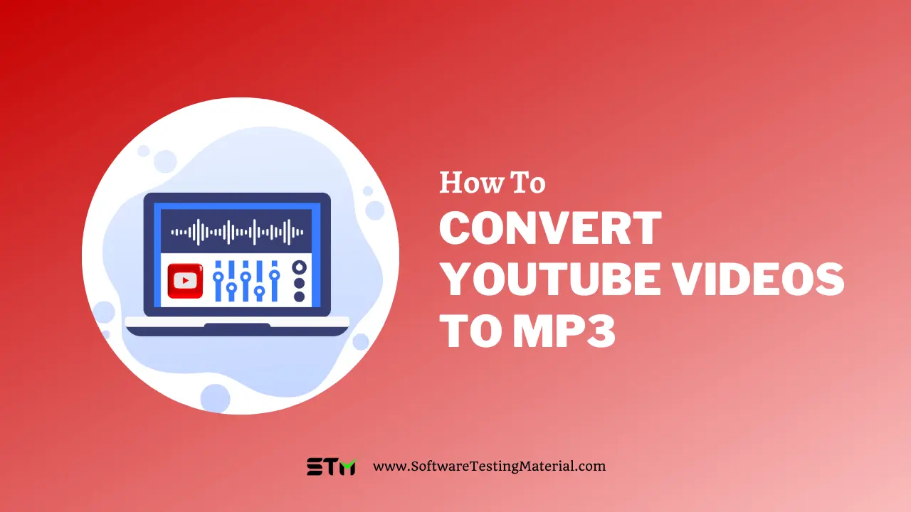 How To Convert YouTube Videos To MP3