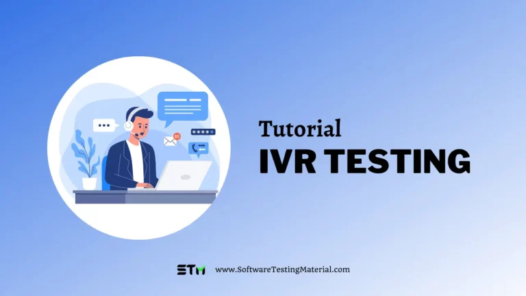 IVR Testing: A Comprehensive Beginner’s Guide