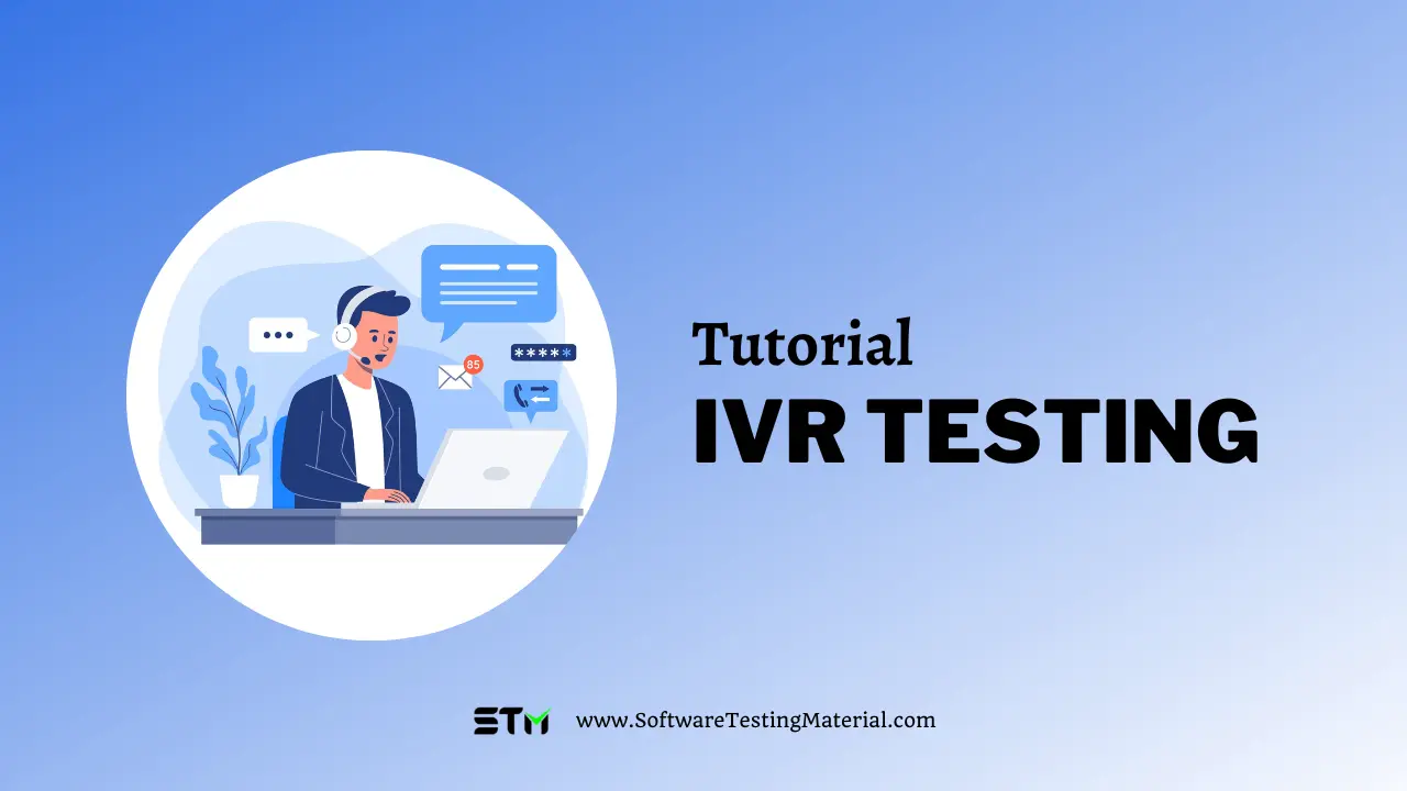 IVR Testing Tutorial