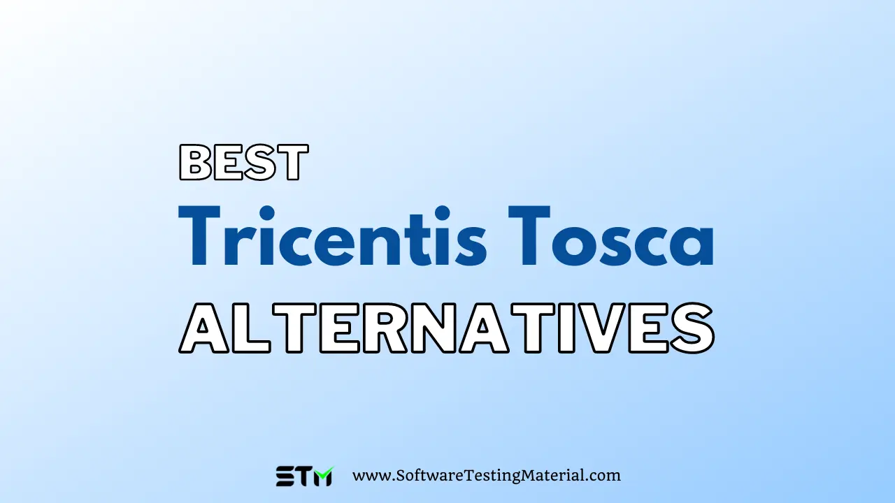 Tricentis Tosca Alternatives