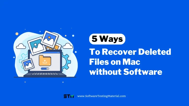 How to Recover Deleted Files Mac without Software [with 5 Practical Methods]