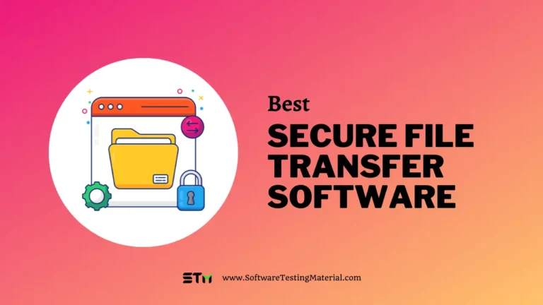 5 Best Secure File Transfer Software in 2024