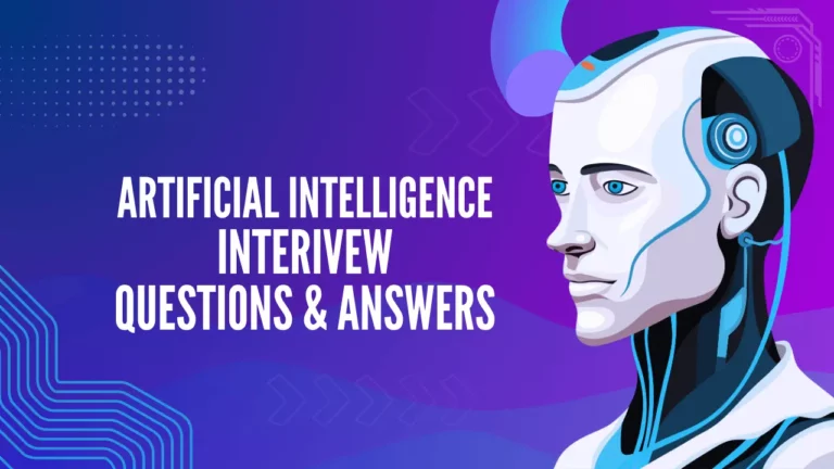 Artificial Intelligence Interview Questions & Answers