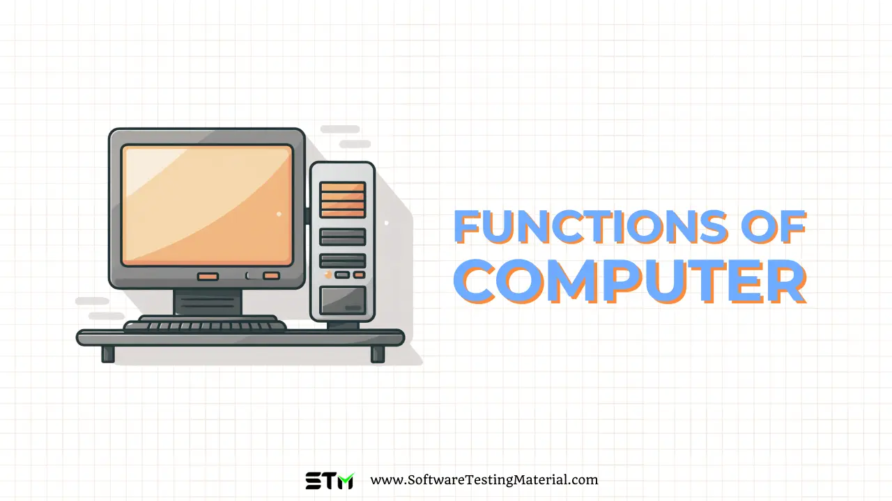 Functions of Computer