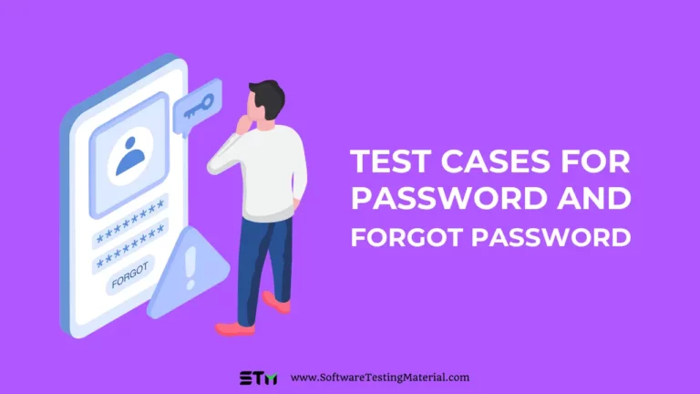 Test Cases For Password And Forgot Password