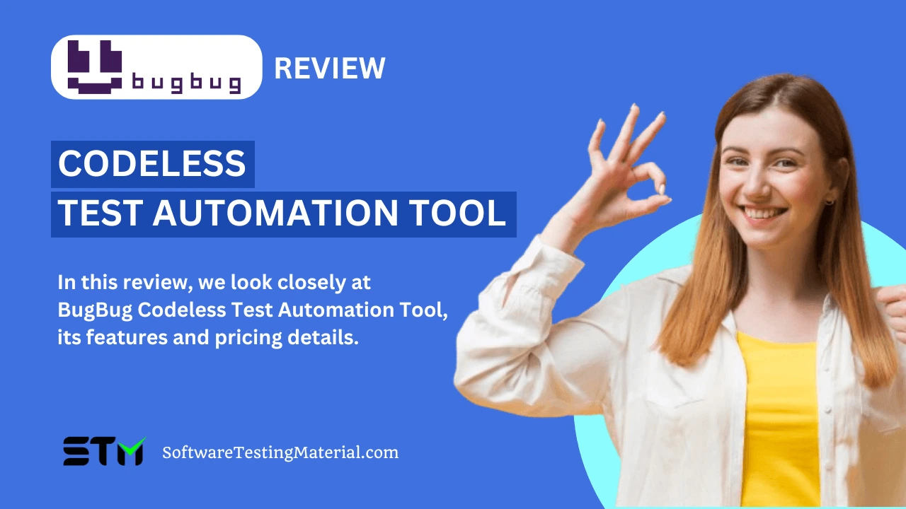 BugBug Codeless Test Automation Tool Review