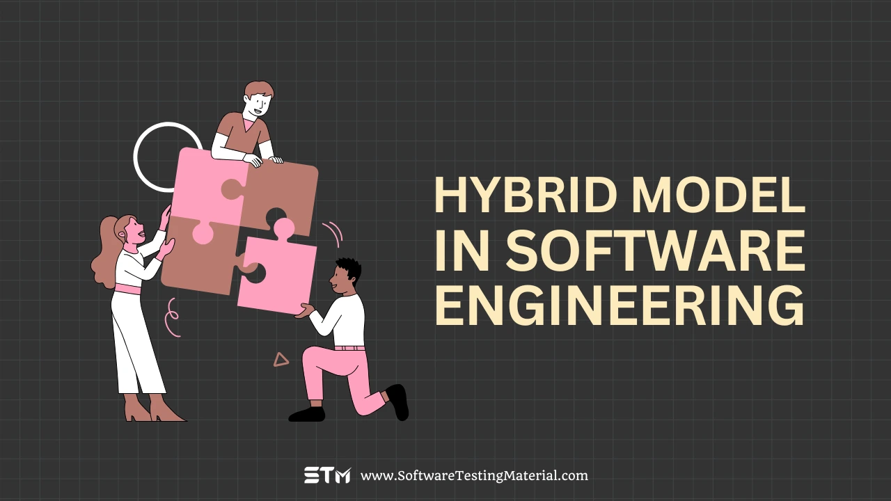 Hybrid Model in Software Engineering