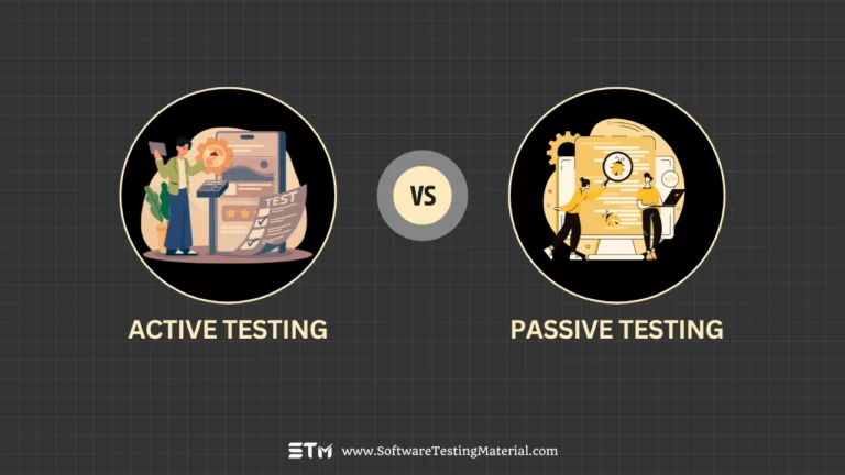 Differences between Active and Passive Testing