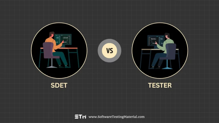 Difference between SDET and Tester