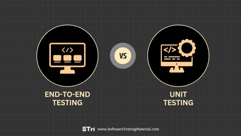 End-to-End Testing vs Unit Testing