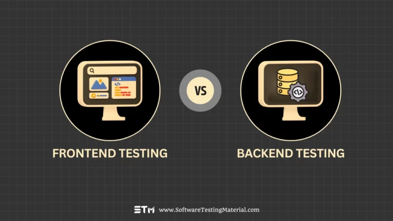 Frontend Testing vs Backend Testing
