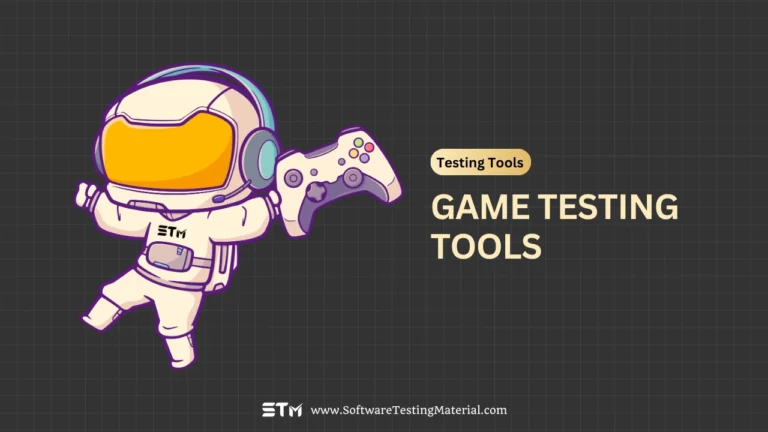 Game Testing Tools