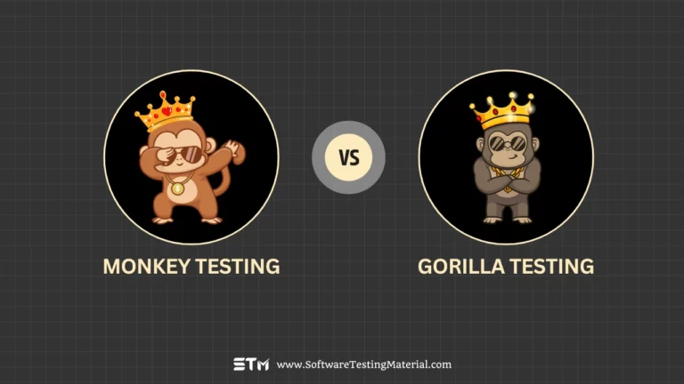 Monkey Testing VS Gorilla Testing