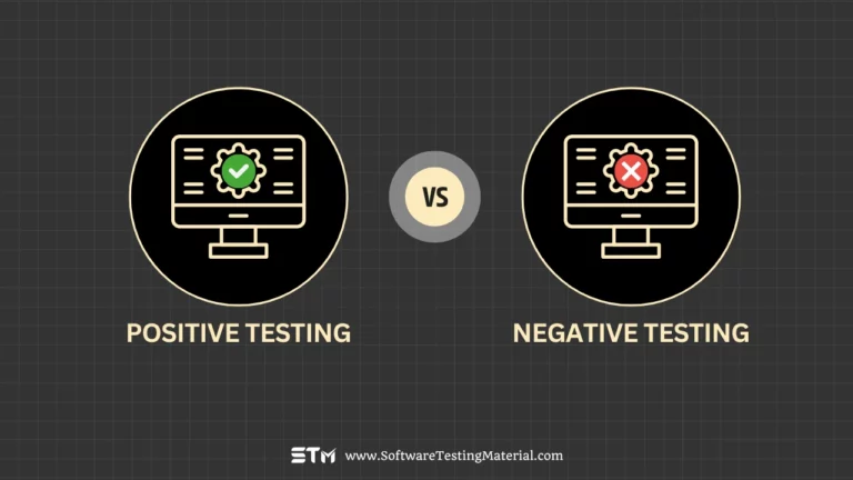 Positive Testing vs Negative Testing