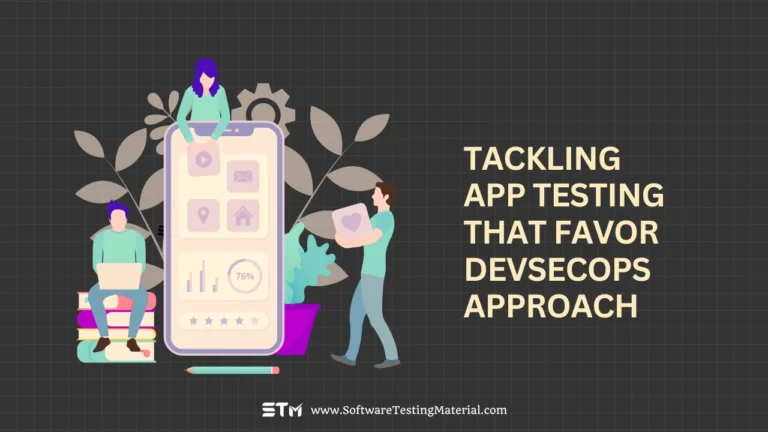 Tackling App Testing In Organization