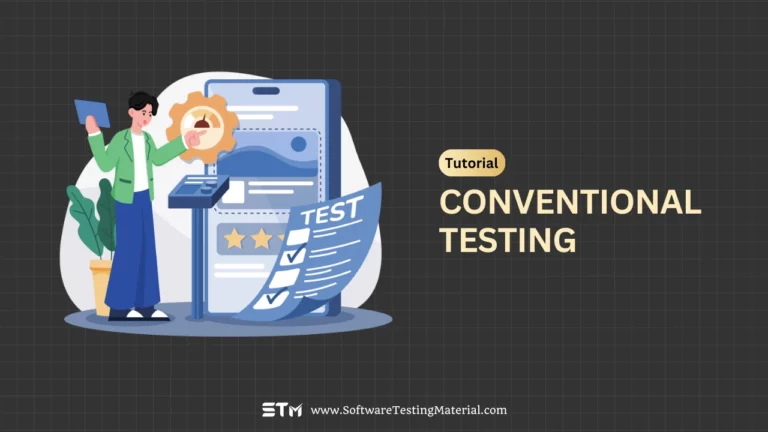 Conventional Testing