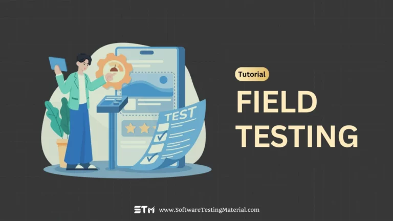 Field Testing