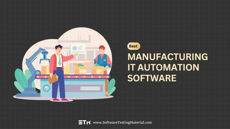 Best Manufacturing IT Automation Software Solutions