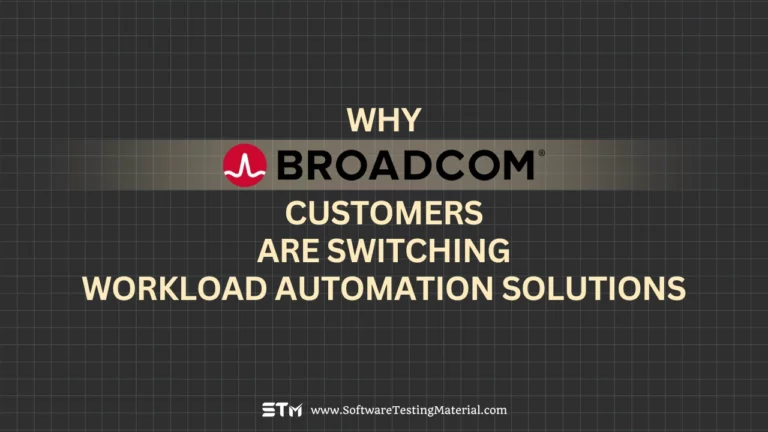 Why Broadcom Customers Are Switching Workload Automation Solutions: Support Challenges and Security Concerns