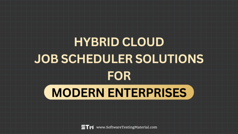 Hybrid Cloud Job Scheduler Solutions for Modern Enterprises